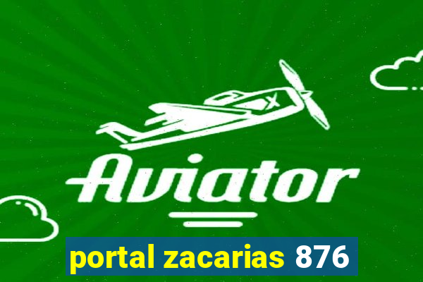 portal zacarias 876